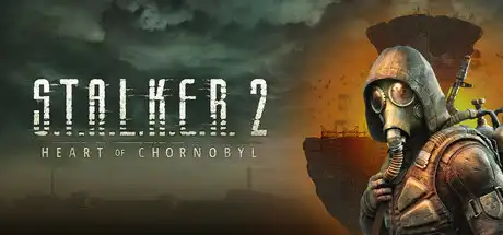 潜行者2：切尔诺贝利之心 | S.T.A.L.K.E.R. 2: Heart of Chornobyl v1.0.0 【154GB】-技能树